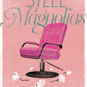 Steel Magnolias