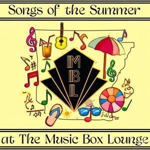 Songs of the Summer MBL Variety Show